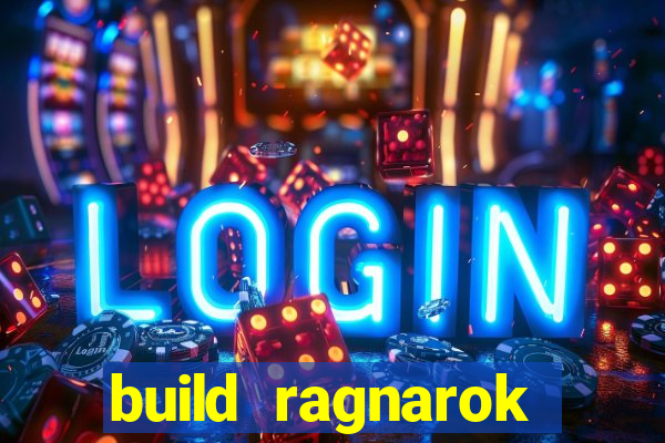 build ragnarok history reborn shadow